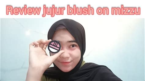 Review Jujur Blush On Mizzu Luminous Glow 805 Blushonmizzu YouTube