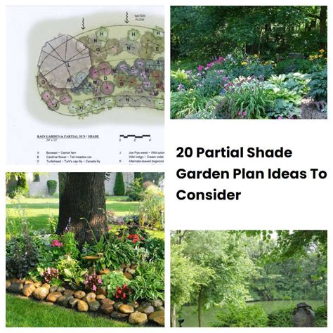 20 Partial Shade Garden Plan Ideas To Consider Sharonsable