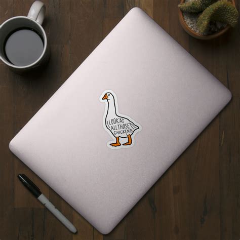 Look at All Those Chickens - Meme - Sticker | TeePublic