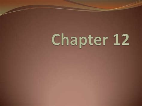 Chapter 12 | PPTX | Technology & Computing