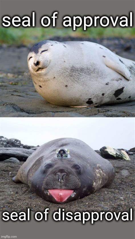 Seal Of Approval Meme