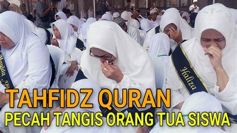 Momen Paling Mengharukan Tahfidz Quran Gugus Ciawigebang Youtube