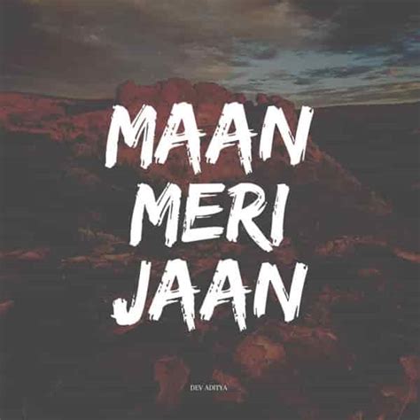 Maan Meri Jaan Female Version Lyrics | Swati Mishra