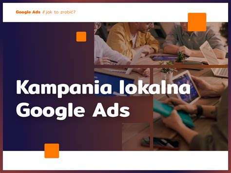 Kampania lokalna Google Ads Zieliński Jerzy