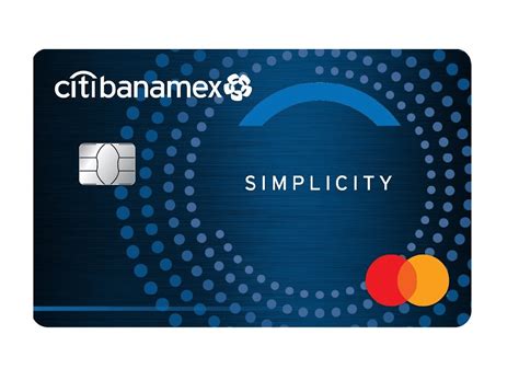 Tarjeta De Crédito Citibanamex Simplicity Sin Anualidad Cómo Funciona