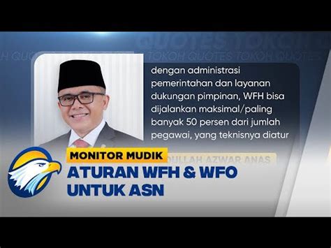 Monitor Mudik Aturan WFH Dan WFO Untuk ASN Pada 16 17 April 2024