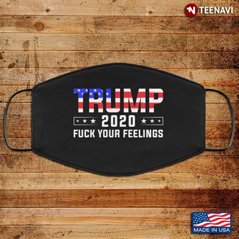 Trump Fuck Your Feelings Washable Reusable Custom TeeNavi Reviews On Judge Me