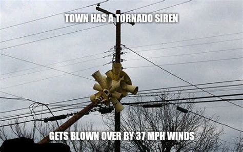 Scumbag tornado siren : funny