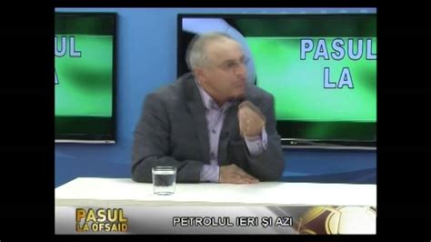 Ion Eparu despre Petrolul Ploieşti YouTube