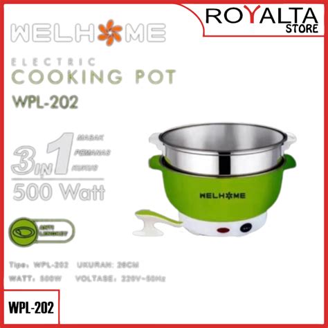 Panci Elektrik Cooking Pot Electric Welhome Wpl In Serbaguna