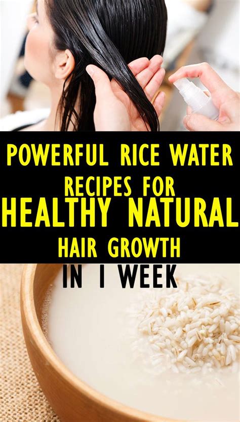 Powerful Rice Water Recipes For Healthy Natural Hair Growth In 1 Week