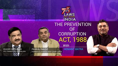 75 Years Laws That Shaped India The Prevention Of Corruption Act