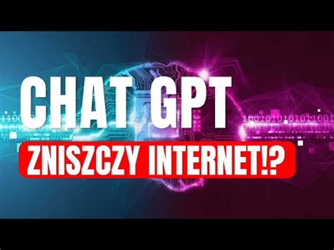 czym jest chat gpt to musisz wiedzieć o sztucznainteligencja chatgpt