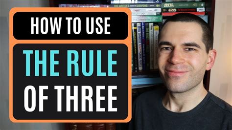 The Rule Of Three What It Is How To Use It Writing Advice Youtube