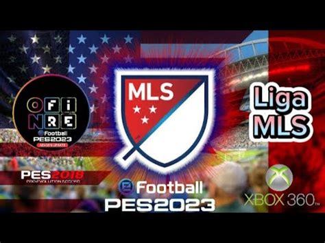 Novo Pes Liga Mls Onfire De Gra A No Xbox Youtube