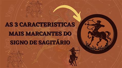 Sagitario As Caracter Sticas Do Signo De Sagitario Youtube