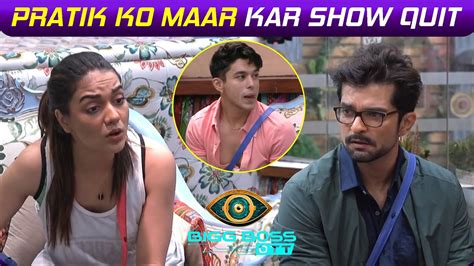 Bigg Boss OTT Live Update Raqesh Ka Toota Sabr Ka Baandh Pratik Ko