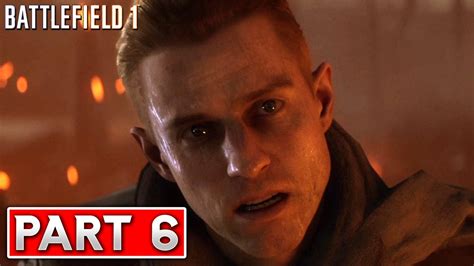 Battlefield 1 Campaign Walkthrough Gameplay Part 6 Fall From Grace