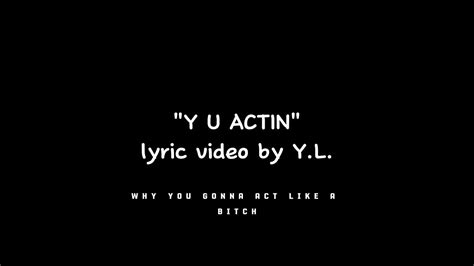 Y L Y U Actin Lyric Video Youtube