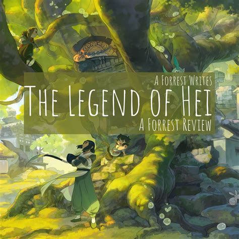 The Legend of Hei – A Forrest Writes