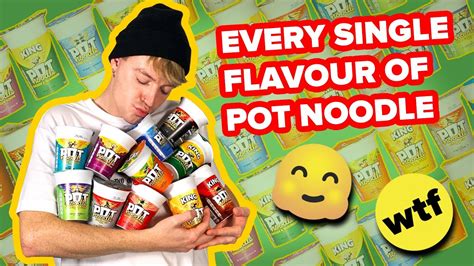 I Ate Every Single Flavour Of Pot Noodle Youtube