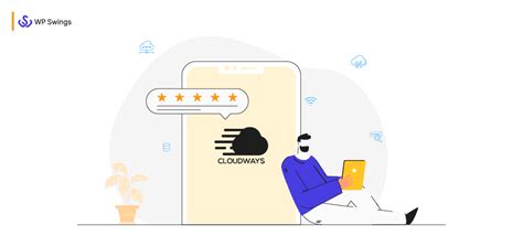 Cloudways Reviews Hosting Solutions Our Verdict Wp Swings