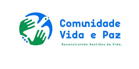 Nova Identidade Visual Da Comunidade Vida E Paz Comunidade Vida E Paz