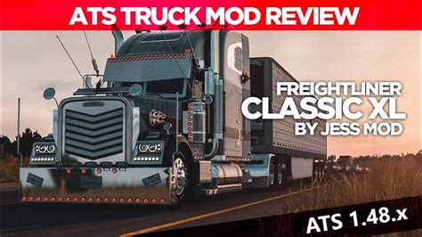 Freightliner Classic Xl By Jessmods V Allmods Net