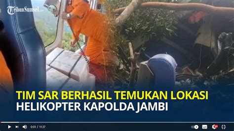 Detik Detik Tim SAR Berhasil Temukan Lokasi Helikopter Kapolda Jambi