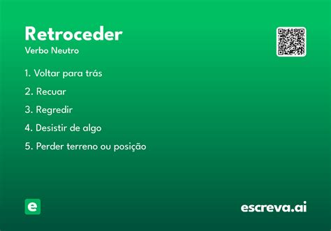 O Que Significa Retroceder - Retroceder - Significado e Sinônimo - escreva.ai