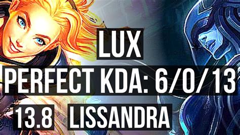 LUX Vs LISSANDRA MID 6 0 13 1 2M Mastery 300 Games Dominating