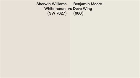 Sherwin Williams White Heron Sw 7627 Vs Benjamin Moore Dove Wing 960