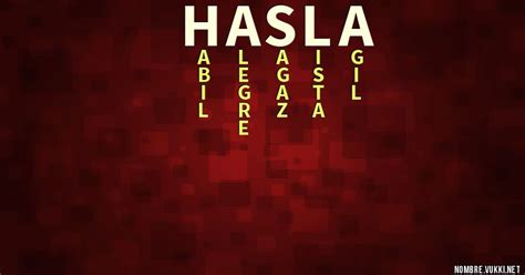 Qué significa hasla