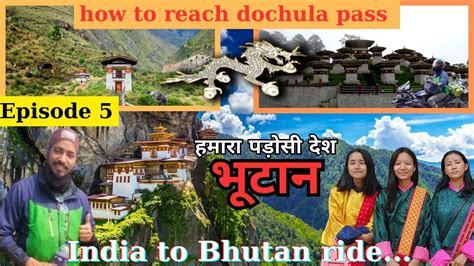 India To Bhutan Ride A To Z Bhutan Guide Budget Entry Permit