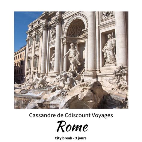 Comment Visiter Rome En Jours City Guide Voyage Rome