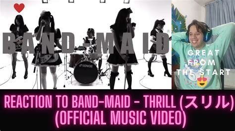 First Time Reaction Analysis To Band Maid Thrill Official