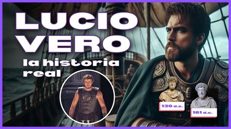 Quién fue Lucio Vero La Historia real del hijo de Gladiator 2 YouTube