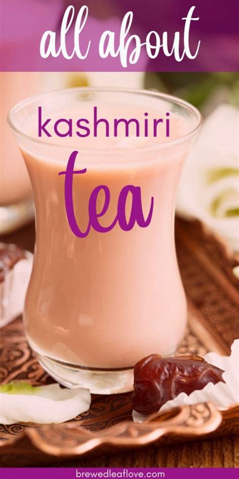 Kashmiri Chai Pink Tea Recipe Noon Tea Brewed Leaf Love