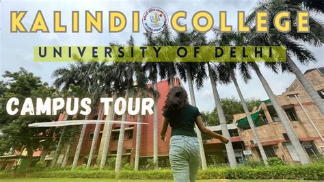 Kalindi College University Of Delhi Girls College Campus Tour Youtube