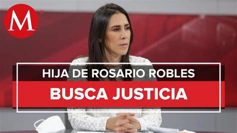 Hija De Rosario Robles Inicia Jornada De Resistencia Civil Para