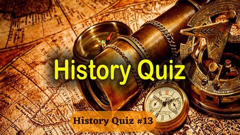 History Trivia Quiz History Quiz Questions And Answers Trivia