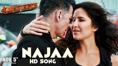 Najaa Full Song Sooryavanshi Akshay Kumar Katrina Kaif Rohit