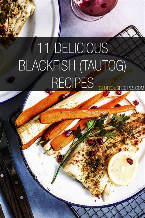 11 Delicious Blackfish Recipes To Try