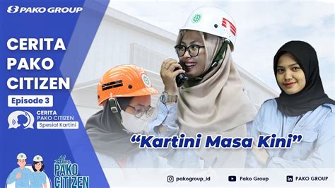 Cerita Pako Citizen Spesial Hari Kartini Youtube