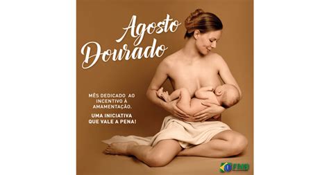 Agosto Dourado M S Dedicado Ao Incentivo Amamenta O Sindicato Dos