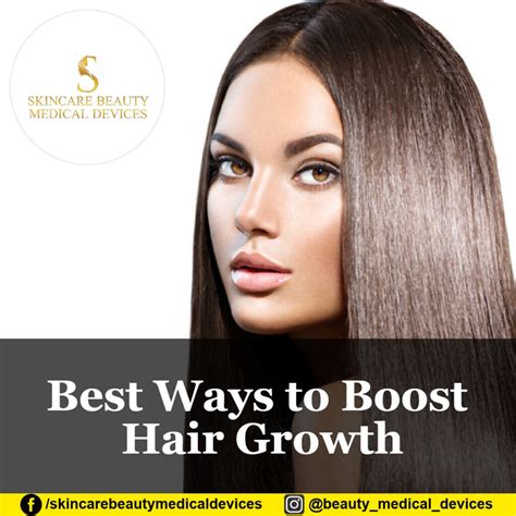 Best Ways To Boost Hair Growth