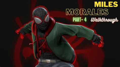 Spider Man Miles Morales Gameplay Walkthrough Part 4 Full Game [1080p