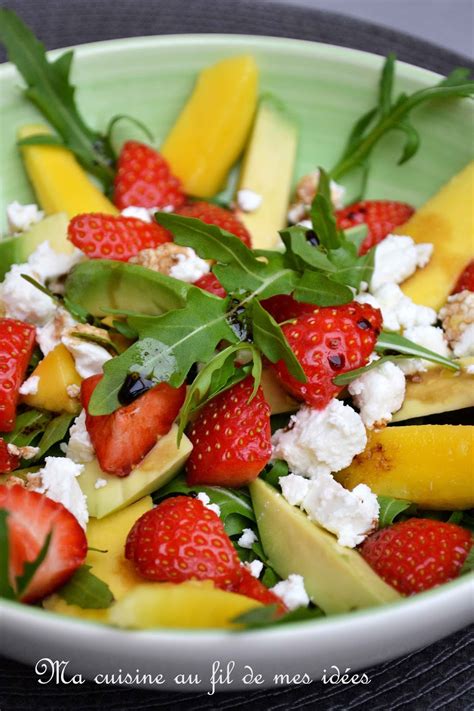 Ma Cuisine Au Fil De Mes Id Es Salade De Mangue Avocat Et Fraises