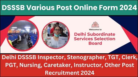 Delhi Dsssb Inspector Stenographer Tgt Clerk Pgt Nursing