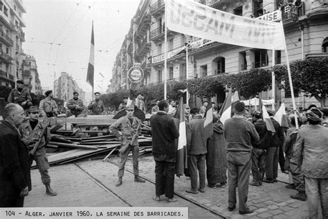 Les Partisans De Lalgérie Française Dressent Des Barricades à Alger